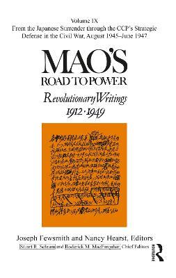 Mao's Road to Power: Revolutionary Writings: Volume IX - cover