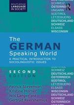 The German-Speaking World: A Practical Introduction to Sociolinguistic Issues