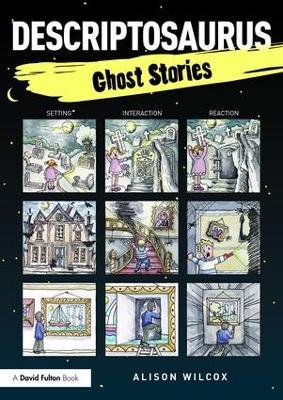 Descriptosaurus: Ghost Stories - Alison Wilcox - cover