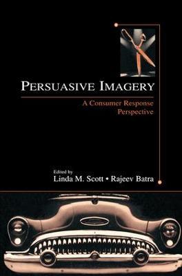 Persuasive Imagery: A Consumer Response Perspective - cover