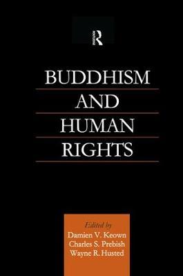 Buddhism and Human Rights - Wayne R. Husted,Damien Keown - cover