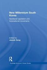 New Millennium South Korea: Neoliberal Capitalism and Transnational Movements