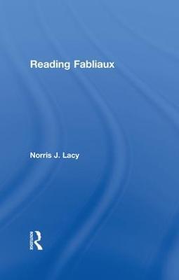 Reading Fabliaux - Norris J. Lacy - cover
