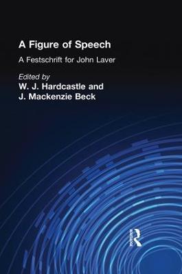 A Figure of Speech: A Festschrift for John Laver - cover