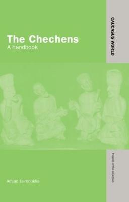 The Chechens: A Handbook - Amjad Jaimoukha - cover