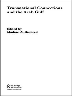 Transnational Connections and the Arab Gulf - cover