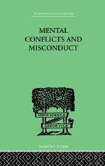 Mental Conflicts And Misconduct