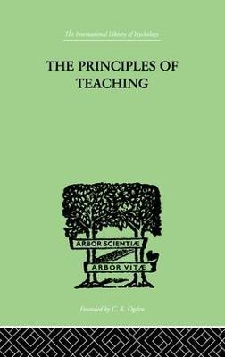 The Principles of Teaching: Based on Psychology - Edward L Thorndike - cover