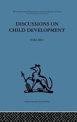 Discussions on Child Development: Volume one - cover
