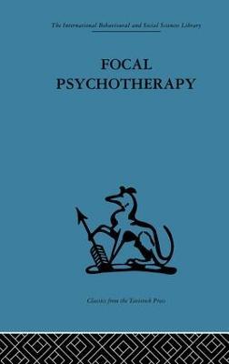 Focal Psychotherapy: An example of applied psychoanalysis - cover