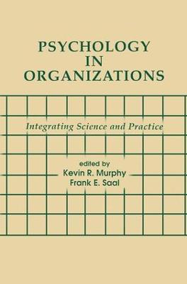 Psychology in Organizations: integrating Science and Practice - cover