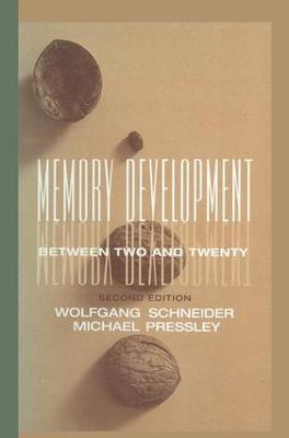 Memory Development Between Two and Twenty - Wolfgang Schneider,Michael Pressley - cover