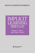 Implicit Learning: Theoretical and Empirical Issues