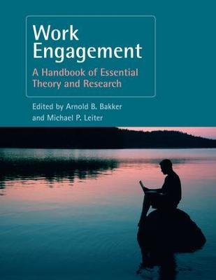 Work Engagement: A Handbook of Essential Theory and Research - cover