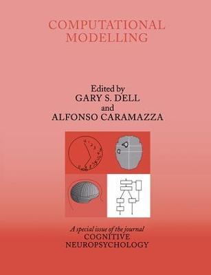 Computational Modelling: A Special Issue of Cognitive Neuropsychology - cover