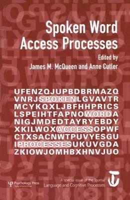 Spoken Word Access Processes (SWAP): A Special Issue of Language and Cognitive Processes - cover