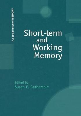 Short-term and Working Memory: A Special Issue of Memory - cover