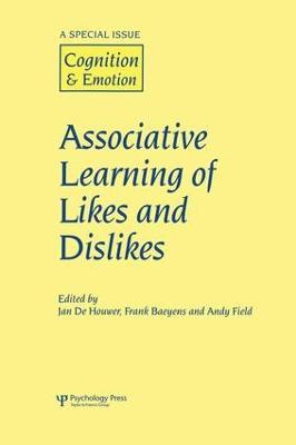 Associative Learning of Likes and Dislikes: A Special Issue of Cognition and Emotion - cover