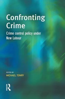 Confronting Crime: Crime control policy under new labour - cover