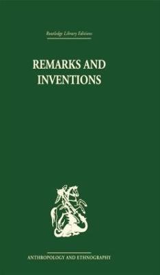 Remarks and Inventions: Skeptical Essays about Kinship - Rodney Needham - cover