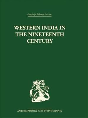 Western India in the Nineteenth Century - Ravinder Kumar - cover