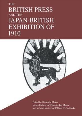 The British Press and the Japan-British Exhibition of 1910 - cover