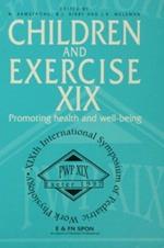 Children and Exercise XIX: Promoting health and well-being