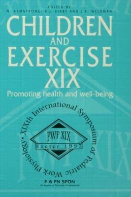Children and Exercise XIX: Promoting health and well-being - cover