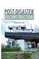 Post-Disaster Reconstruction: Lessons from Aceh