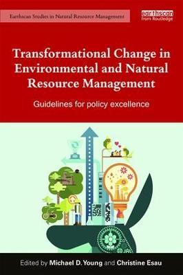 Transformational Change in Environmental and Natural Resource Management: Guidelines for policy excellence - cover