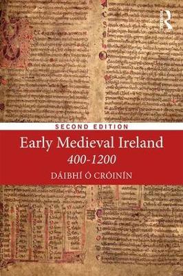 Early Medieval Ireland 400-1200 - Daibhi O Croinin - cover