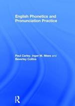 English Phonetics and Pronunciation Practice