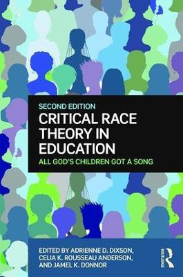 Critical Race Theory in Education: All God's Children Got a Song - cover