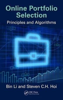 Online Portfolio Selection: Principles and Algorithms - Bin Li,Steven Chu Hong Hoi - cover