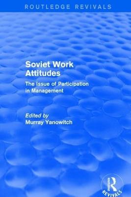 Revival: Soviet Work Attitudes (1979) - Murray Yanowitch - cover