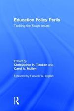 Education Policy Perils: Tackling Tough Issues