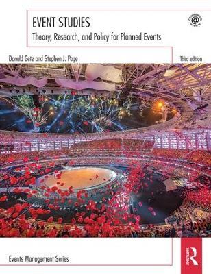 Event Studies: Theory, research and policy for planned events - Donald Getz,Stephen J. Page - cover