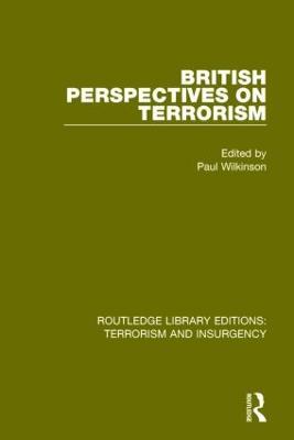British Perspectives on Terrorism (RLE: Terrorism & Insurgency) - cover