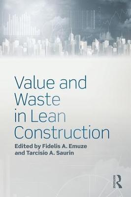Value and Waste in Lean Construction - cover