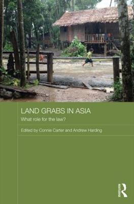 Land Grabs in Asia: What Role for the Law? - cover