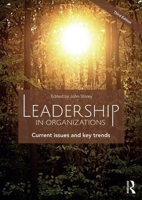 Leadership in Organizations: Current Issues and Key Trends - cover