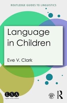 Language in Children - Eve V. Clark - cover