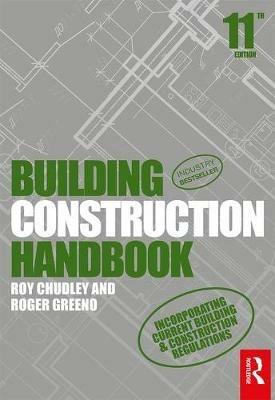 Building Construction Handbook - Roy Chudley,Roger Greeno - cover
