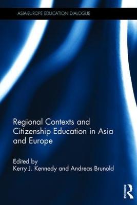 Regional Contexts and Citizenship Education in Asia and Europe - cover