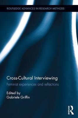 Cross-Cultural Interviewing: Feminist Experiences and Reflections - cover