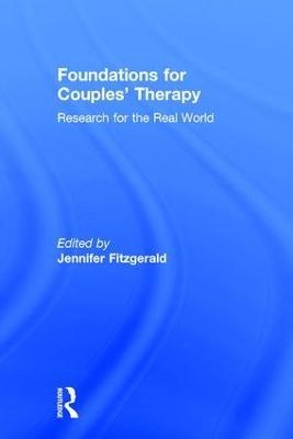 Foundations for Couples' Therapy: Research for the Real World - cover