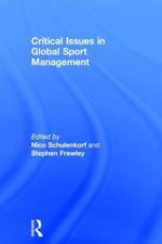 Critical Issues in Global Sport Management