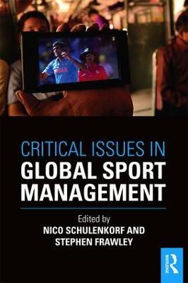 Critical Issues in Global Sport Management - cover