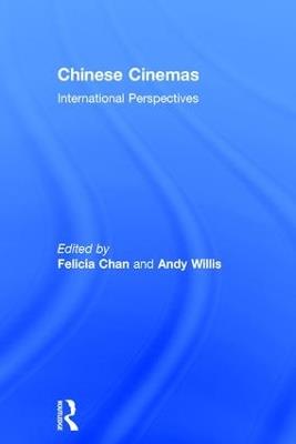 Chinese Cinemas: International Perspectives - cover