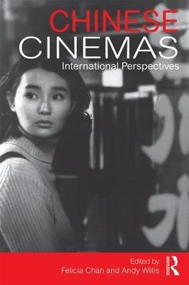Chinese Cinemas: International Perspectives - cover
